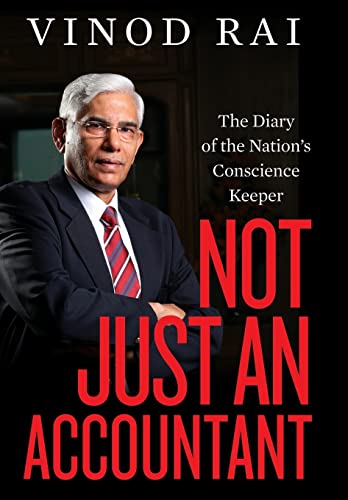 9788129134615: Not Just an Accountant: The Diary of the Nations Conscience Keeper