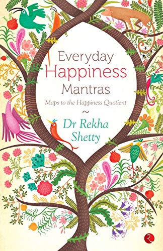 9788129135056: Everyday Happiness Mantras : Maps to the Happiness Quotient