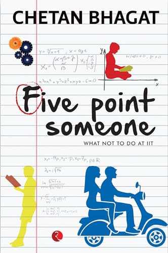 Stock image for Five Point Someone : What Not to do at Iit for sale by KuleliBooks