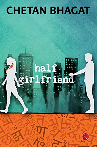 Beispielbild fr Half Girlfriend zum Verkauf von Jenson Books Inc