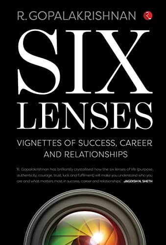 9788129135872: Six Lenses: VIgnettes of Success, Career and Relationships