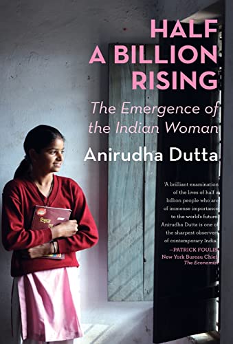 Stock image for Half a Billion Rising: The Emergence of the Indian Woman for sale by dsmbooks