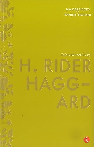 9788129136886: Selected Stories by H. Rider Haggard