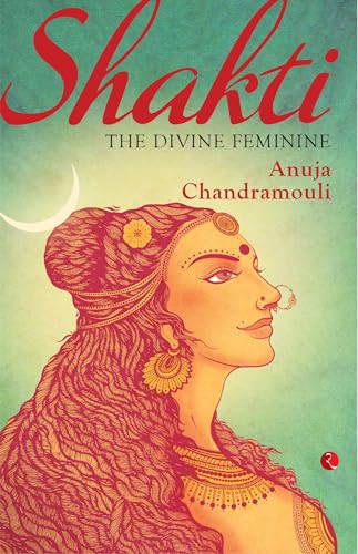 Stock image for Shakti: The Divine Feminine for sale by Hippo Books