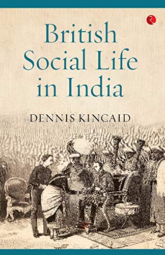 Stock image for British Social Life In India for sale by Russell Books