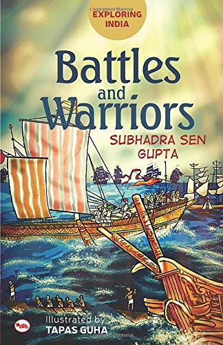 Stock image for Exploring India: Battles and Warriors for sale by Revaluation Books