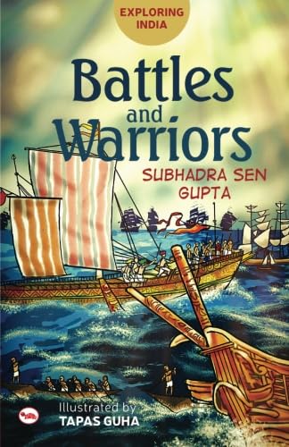 Stock image for Exploring India: Battles and Warriors for sale by GF Books, Inc.