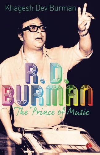 Stock image for R. D. Burman: The Prince of Music for sale by Books Puddle