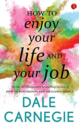 Imagen de archivo de How to Enjoy Your Life and Your Job a la venta por Russell Books