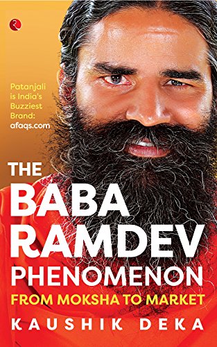 Beispielbild fr The Baba Ramdev Phenomenon: From Moksha to Market zum Verkauf von AwesomeBooks