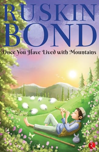 Stock image for Once You Have Lived with Mountains for sale by HPB Inc.