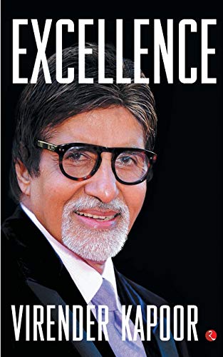 Stock image for EXCELLENCE THE AMITABH BACHCHAN WAY for sale by Books Puddle