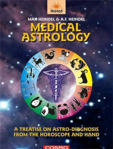Medical Astrology (9788129200150) by A.F. Heindel Max Heindel