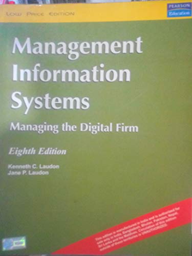Stock image for Management Information Systems: Managing the Digital Firm Edition: eighth for sale by Irish Booksellers