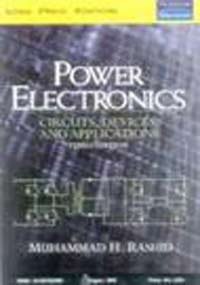 Stock image for Power Electronics Circuits Devices And Applications for sale by dsmbooks