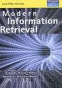 9788129702746: Modern Information Retrieval