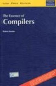 9788129706836: Essence of Compilers (Prentice-Hall Essence of Computing)