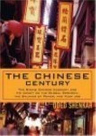 9788129708069: The Chinese Century: The Rising Chinese Economy and Its Impact on the Global Economy, the Balance of Power, and Your Job