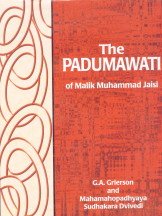 Imagen de archivo de The Padumawati of Malik Muhammad Jaisi a la venta por Majestic Books