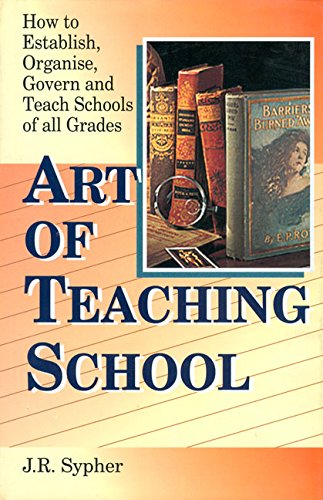 Imagen de archivo de The Art of Teaching School a la venta por Books Puddle
