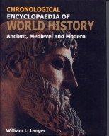 Chonological Encyclopaedia of World History: Ancient, Medieval and Modern, 3 vols. A Revised and Modernized Version of Ploetz's Epitome. (9788130702872) by William L. Langer