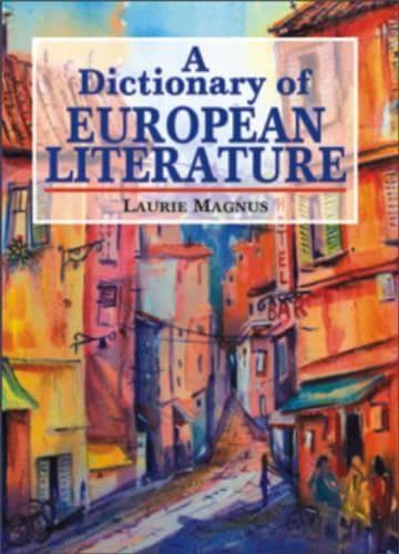 9788130703459: A Dictionary of European Literature