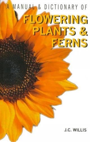 A Manual & Dictionary of Flowering Plants & Ferns, 2 Vols