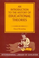 Stock image for An Introduction to the History of Educational Theories for sale by Books Puddle