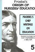 Beispielbild fr Froebel's Chief Writings on Education zum Verkauf von Books Puddle
