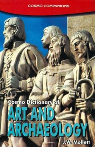 Stock image for Cosmo Dictionary of Art and Archaeology for sale by Books Puddle