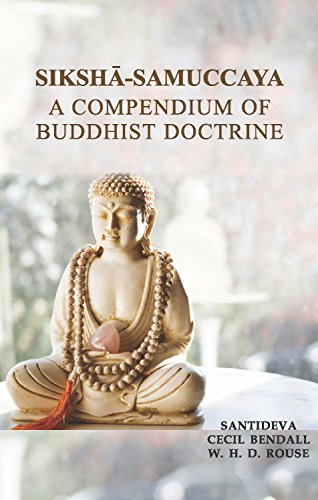 9788130717395: Siksha Samuccaya: A Compendium Of Buddhist Doctrine