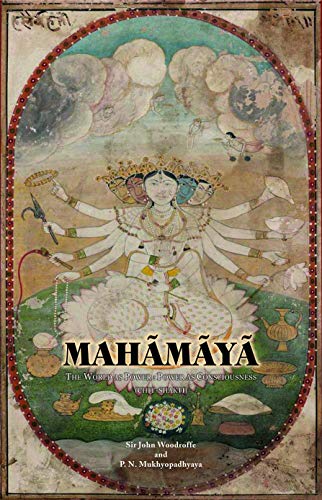 9788130718682: Mahamaya (The World as Power- Power as Consciousness)