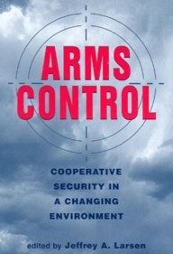 Arms Control (9788130900803) by Jeffrey A. Larsen