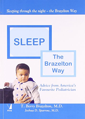 9788130901305: Sleep: The Brazelton Way [Paperback] [Jan 01, 2006] Joshua D Sparrow