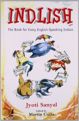 Stock image for Indlish: The Book For Every English Speaking Indian for sale by HPB Inc.