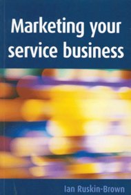 Stock image for MARKETING YOUR SERVICE BUSINESS for sale by Books in my Basket