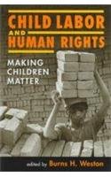 Child Labor & Human Rights (9788130904207) by Burns Weston