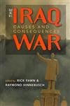 9788130904276: The Iraq War: Causes & Consequences