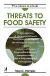 Stock image for THREATS TO FOOD SAFETY for sale by Books in my Basket