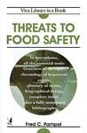 9788130907567: Threats to Food Safety