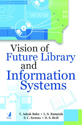Stock image for Vision of Future Library & Information Systems for sale by dsmbooks
