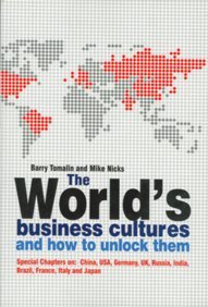 Imagen de archivo de THE WORLDS BUSINESS CULTURES AND HOW TO UNLOCK THEM a la venta por Books in my Basket