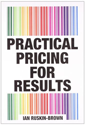 Stock image for Practical Pricing for Results (Paperback) for sale by CitiRetail