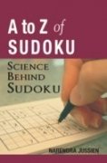 Beispielbild fr A to Z of Sudoku: Science Behind Sudoku zum Verkauf von dsmbooks