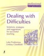 9788130908939: Dealing with Difficulties: Solutions, Strategies and Suggestions for Successful Teaching