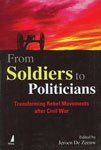 9788130909615: From Soldiers to Politicians [Hardcover]