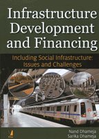 Stock image for INFRASTRUCTURE DEVELOPMENT AND FINANCING for sale by Books in my Basket