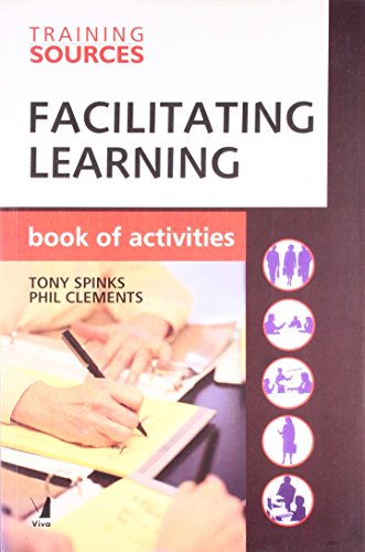 9788130910581: Training Sources: Facilitating Learning