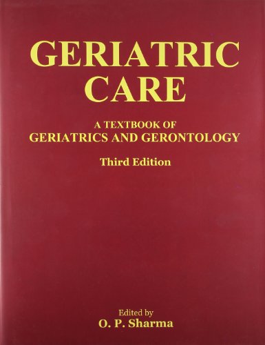 Beispielbild fr Geriatric Care: A Textbook of Geriatrics and Gerontology zum Verkauf von GF Books, Inc.
