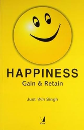 Beispielbild fr Happiness: Gain and Retain zum Verkauf von Reuseabook